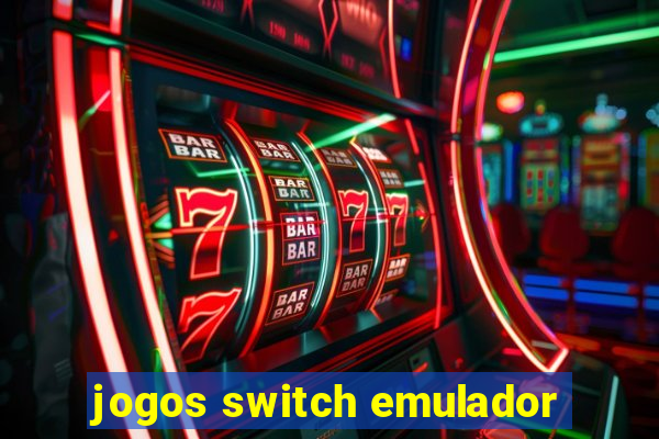 jogos switch emulador